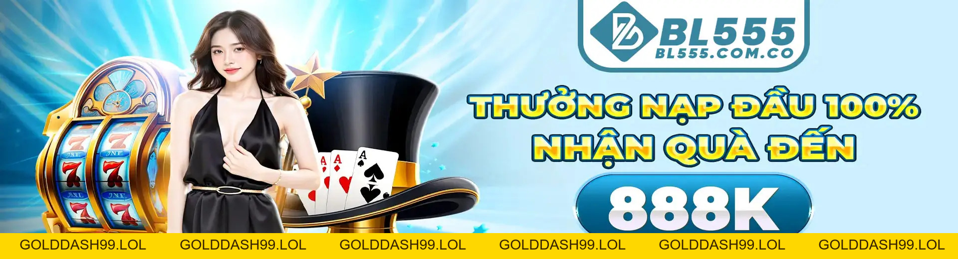 BL555 GOD ⚜️ Link Trang Chủ BL555.COM Chính Thống | GOD COMING - Golddash99